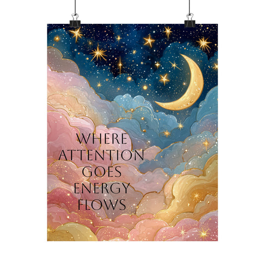 Where Attention Goes Inspirational Wall Art Poster